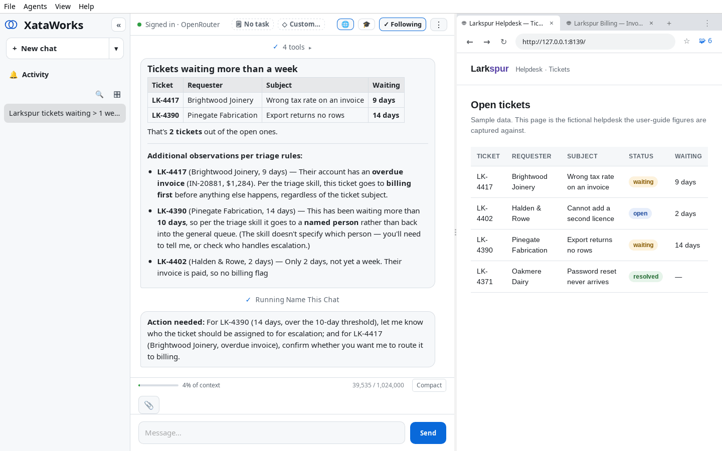 The XataWorks window. On the left a chat: the question &ldquo;Which Larkspur tickets have been waiting more than a week, and who raised them?&rdquo;, the assistant&rsquo;s run of the site&rsquo;s ticket-search operation, and its answer listing the tickets and who raised each one. On the right, the Larkspur helpdesk open in the browser panel with the same tickets on screen.